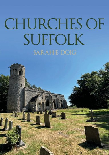 Sarah E. Doig - Churches of Suffolk, Häftad