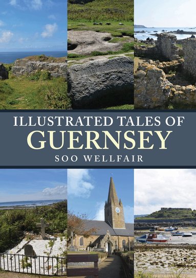 Soo Wellfair - Illustrated Tales of Guernsey, Häftad
