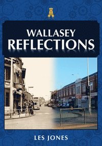 bokomslag Wallasey Reflections