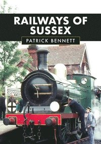 bokomslag Railways of Sussex