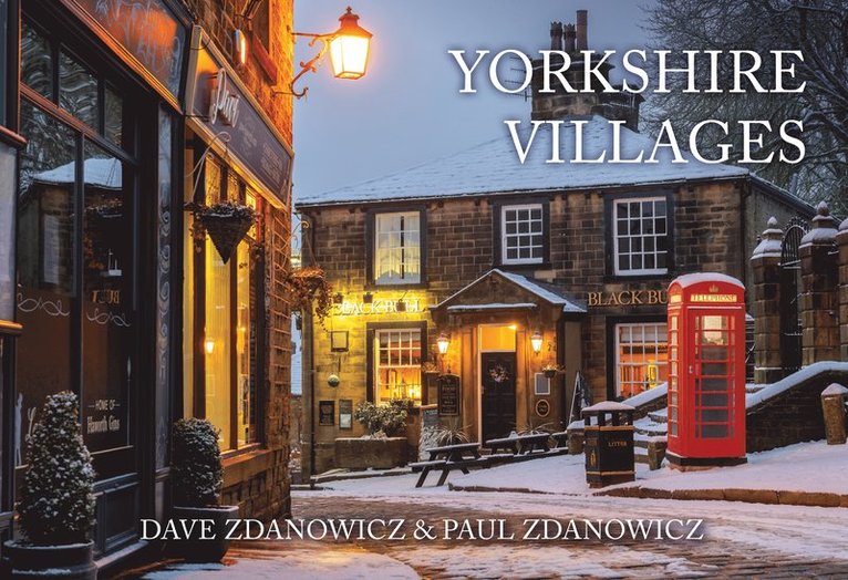 Dave Zdanowicz, Paul Zdanowicz - Yorkshire Villages, Häftad
