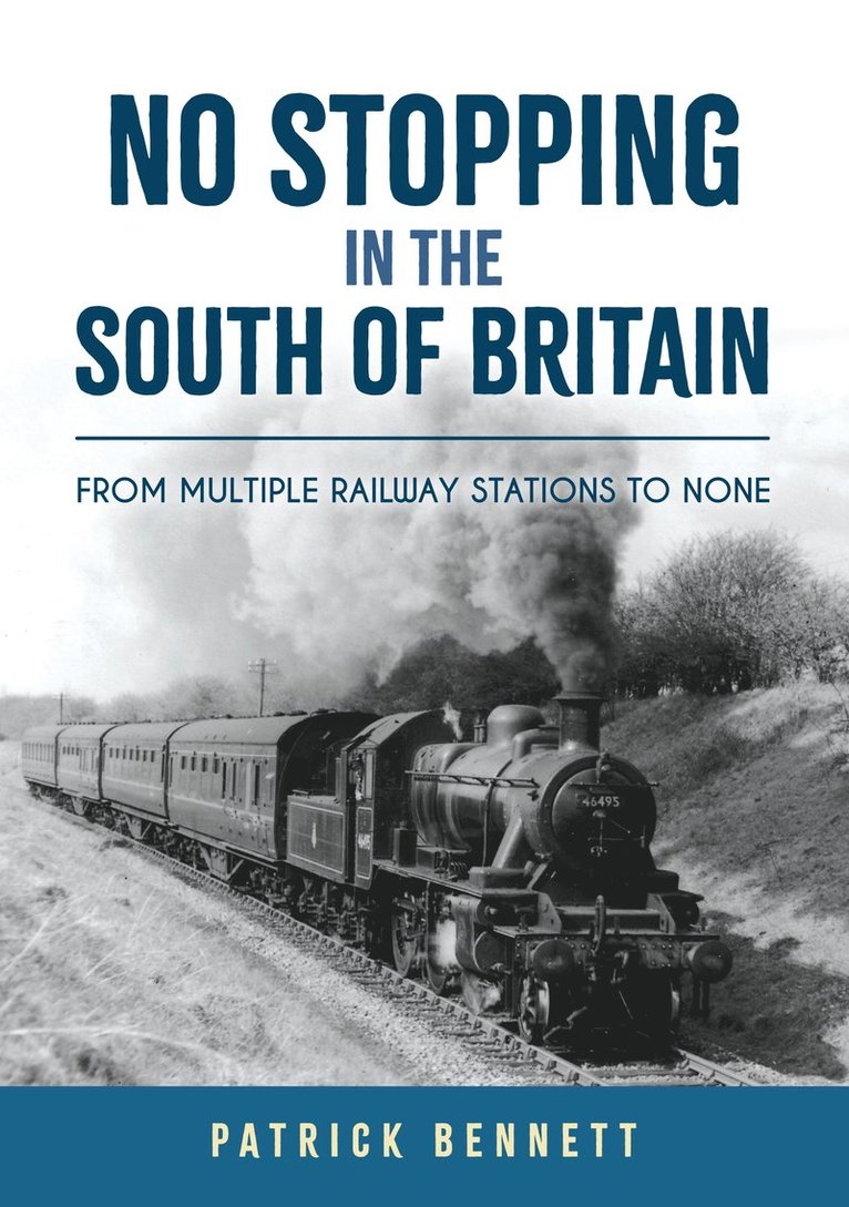 Patrick Bennett - No Stopping in the South of Britain, Häftad