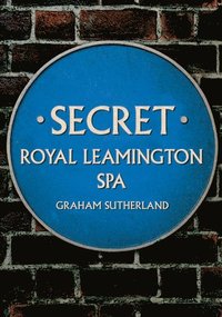 bokomslag Secret Royal Leamington Spa