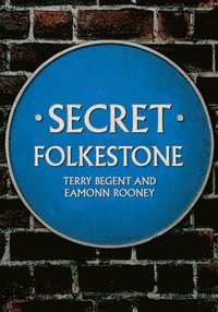 bokomslag Secret Folkestone