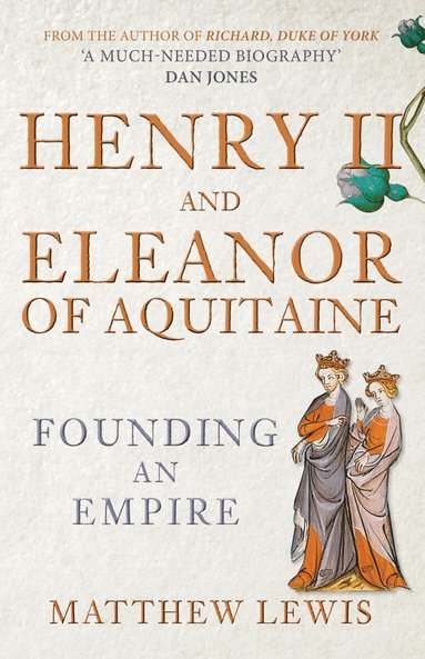 Matthew Lewis - Henry II and Eleanor of Aquitaine, Häftad