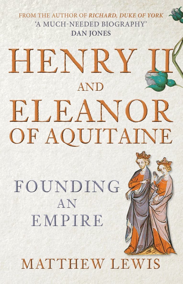 Matthew Lewis - Henry II and Eleanor of Aquitaine, Häftad