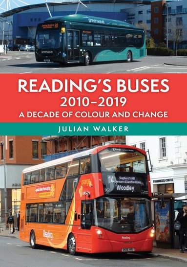 Julian Walker - Reading's Buses 2010-2019, Häftad