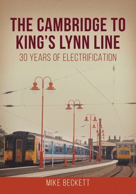 The Cambridge to King's Lynn Line 1