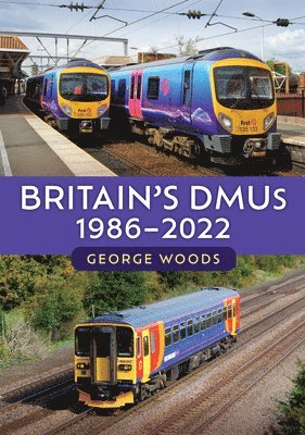 bokomslag Britain's DMUs: 1986-2022