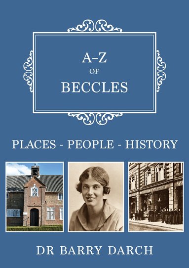 Barry Darch - A-Z of Beccles, Häftad