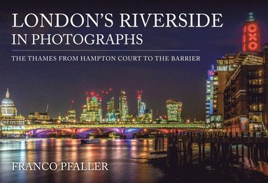 bokomslag London's Riverside in Photographs