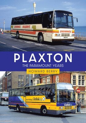 Plaxton: The Paramount Years 1