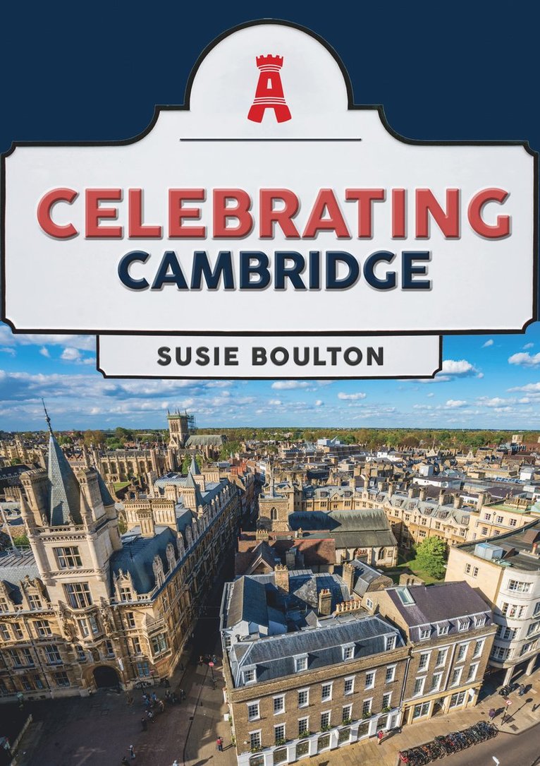 Susie Boulton - Celebrating Cambridge, Häftad