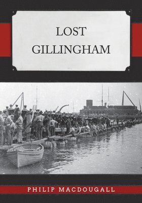 bokomslag Lost Gillingham