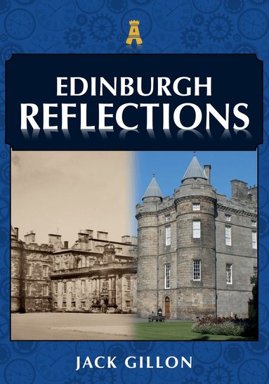 Jack Gillon - Edinburgh Reflections, Häftad
