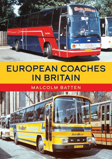 Malcolm Batten - European Coaches in Britain, Häftad