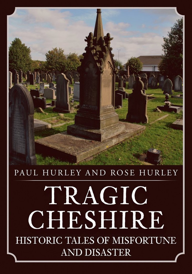 Paul Hurley, Rose Hurley - Tragic Cheshire, Häftad