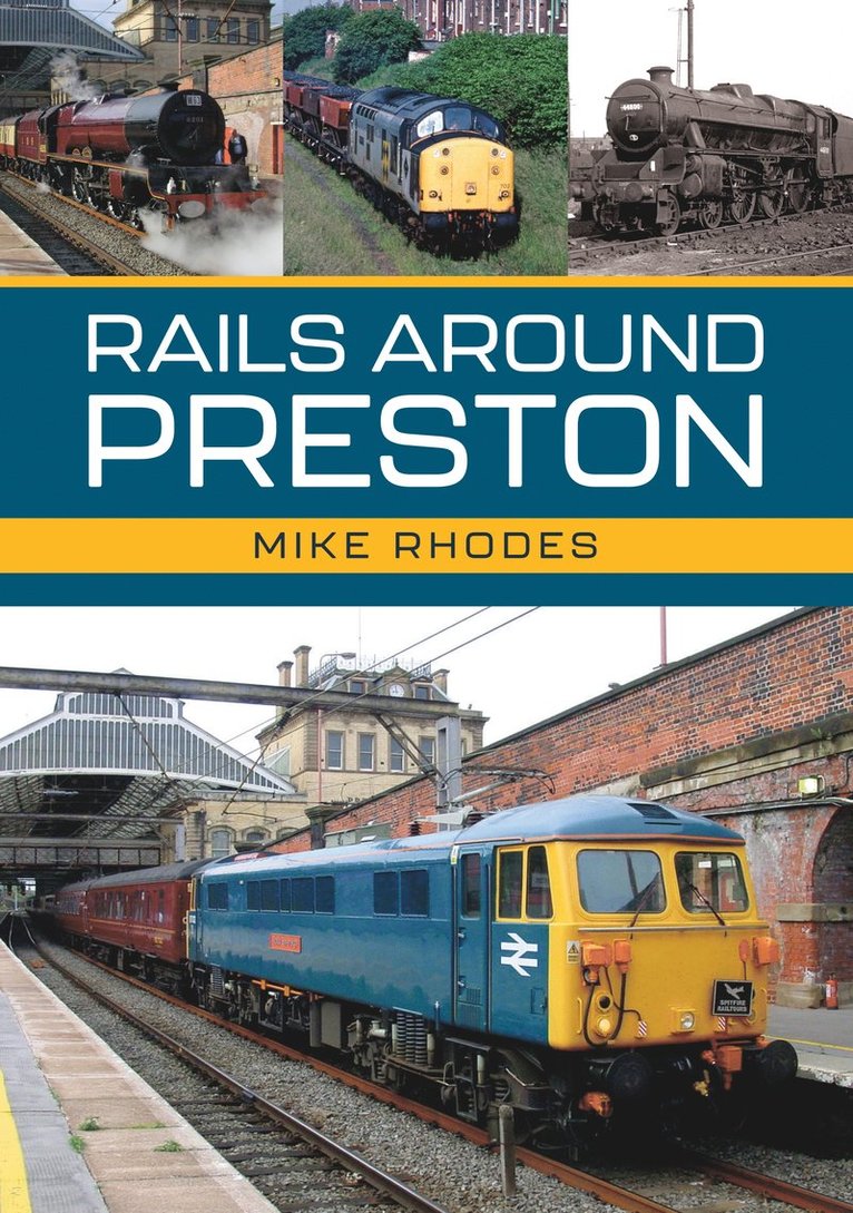 Mike Rhodes - Rails Around Preston, Häftad