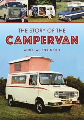 Andrew Jenkinson - Story of the Campervan, Häftad