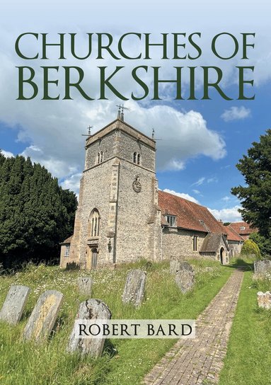 Robert Bard - Churches of Berkshire, Häftad