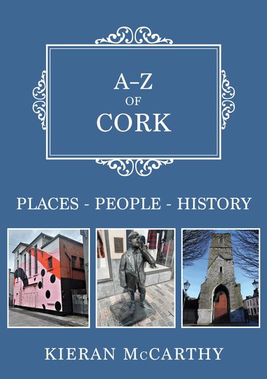 Kieran McCarthy - A-Z of Cork, Häftad