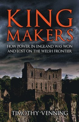 Timothy Venning - Kingmakers, Häftad