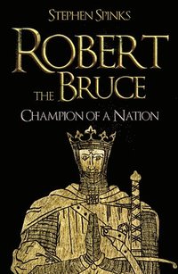 bokomslag Robert the Bruce
