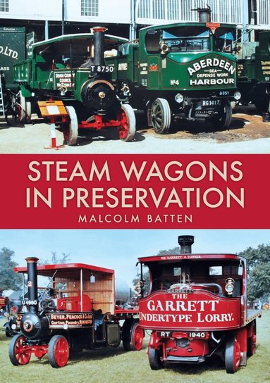 Malcolm Batten - Steam Wagons in Preservation, Häftad