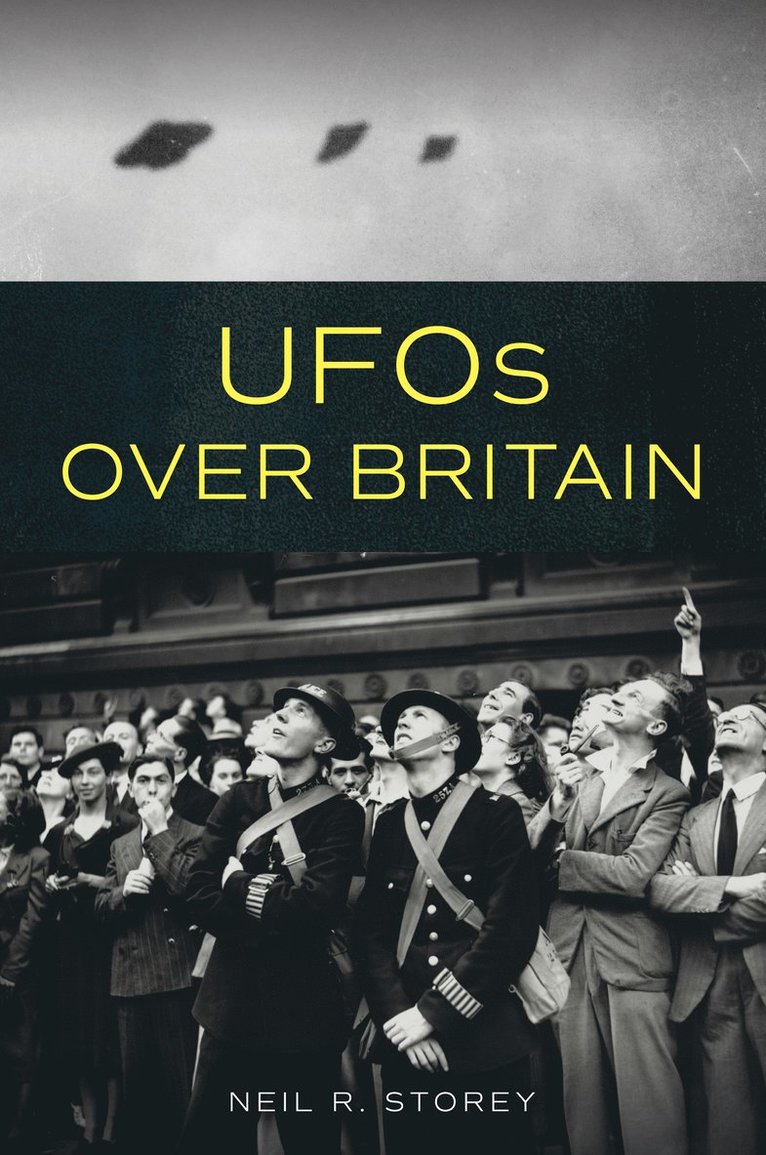 Neil R. Storey - UFOs Over Britain, Häftad