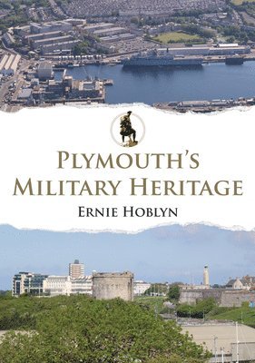 Plymouth's Military Heritage