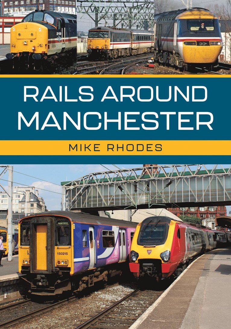 Rails Around Manchester