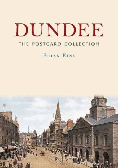 Brian King - Dundee: The Postcard Collection, Häftad