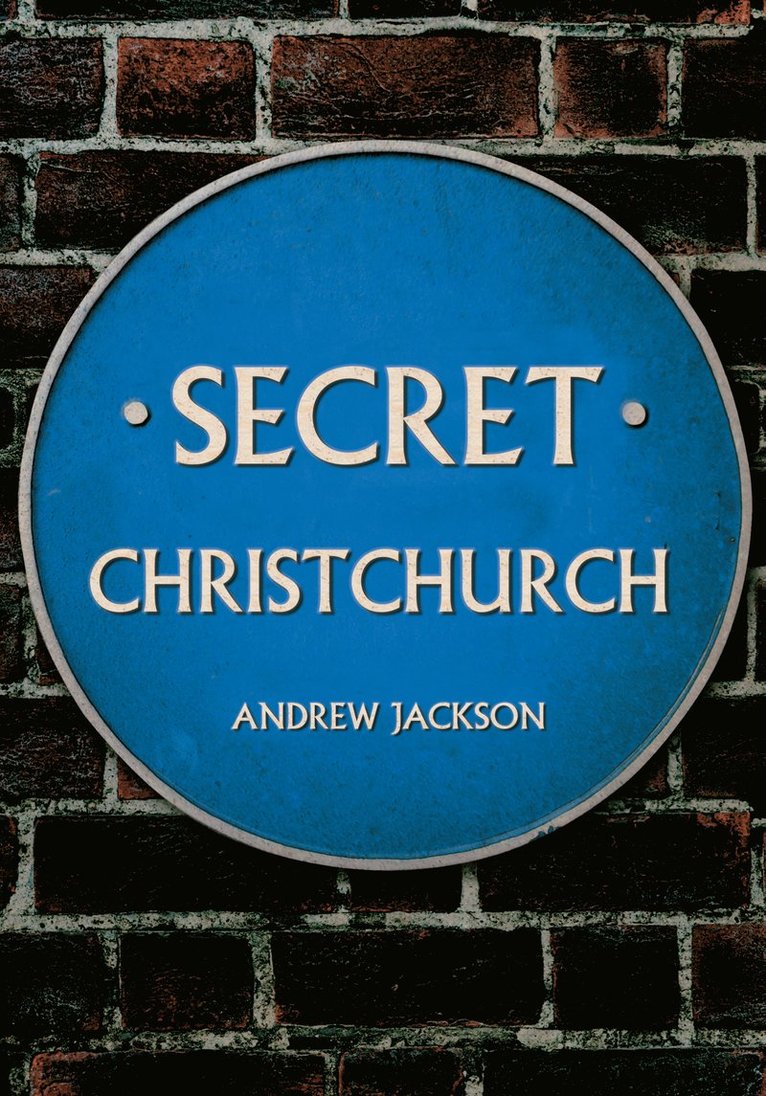 Andrew Jackson - Secret Christchurch, Häftad