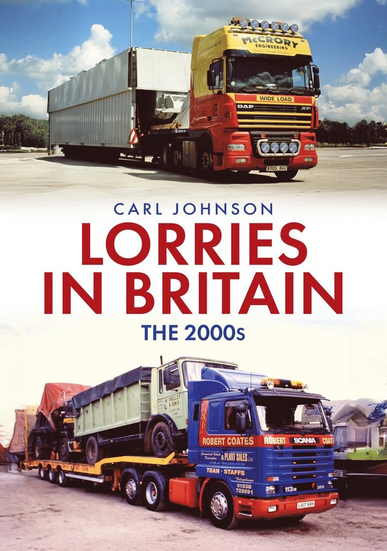 Lorries in Britain: The 2000s 1