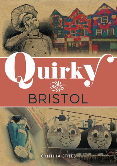 Cynthia Stiles - Quirky Bristol, Häftad
