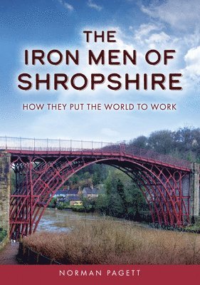 bokomslag Iron Men of Shropshire