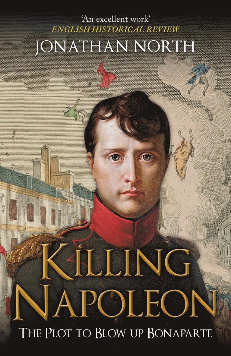 Jonathan North - Killing Napoleon, Häftad