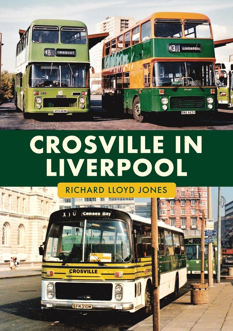 Richard Lloyd Jones - Crosville in Liverpool, Häftad