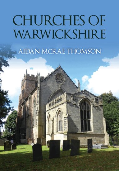 Aidan McRae Thomson - Churches of Warwickshire, Häftad