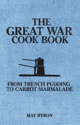 The Great War Cook Book 1