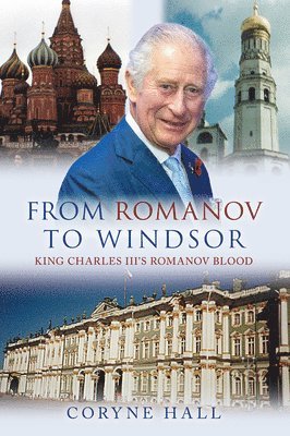 bokomslag From Romanov to Windsor