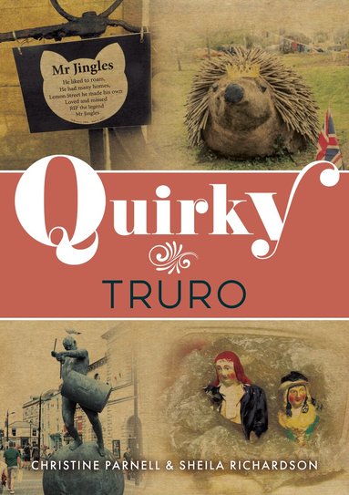 Christine Parnell, Sheila Richardson - Quirky Truro, Häftad