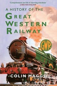 bokomslag A History of the Great Western Railway