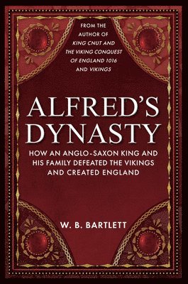 bokomslag Alfred's Dynasty