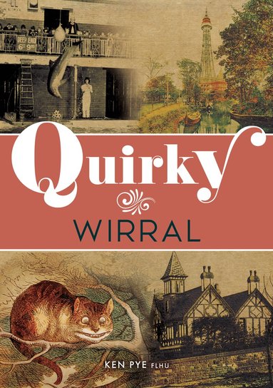 Ken Pye - Quirky Wirral, Häftad