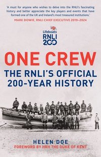 bokomslag One Crew: The RNLI's Official 200-Year History