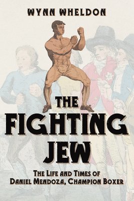 Wynn Wheldon - Fighting Jew, Häftad