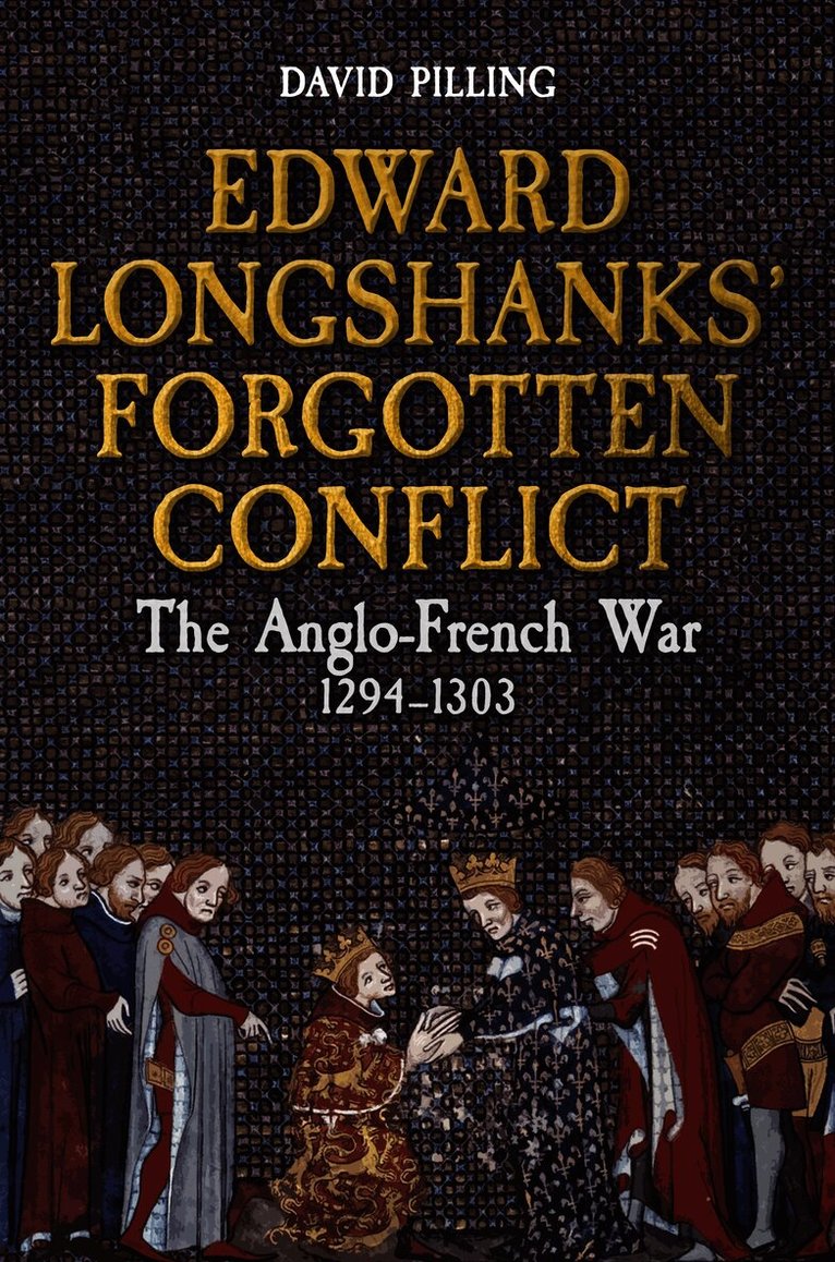 Edward Longshanks' Forgotten Conflict