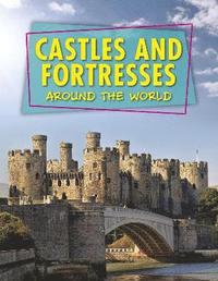 bokomslag Castles and Fortresses Around the World