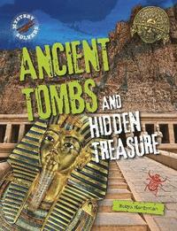 bokomslag Ancient Tombs and Hidden Treasure